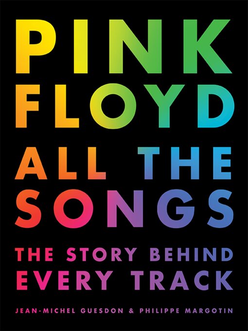 Title details for Pink Floyd: All the Songs by Jean-Michel Guesdon - Available